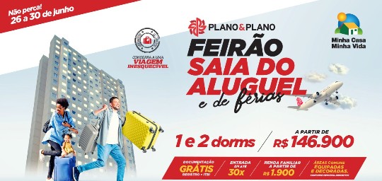 FEIRÃO DA PLANO&PLANO TEM IMÓVEIS A PARTIR DE 147 MIL REAIS EM TODAS AS REGIÕES DE SP